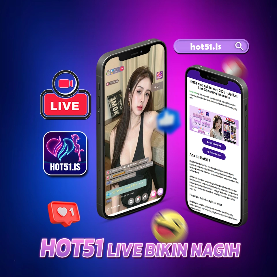 Hot51apps.vip: Hot51 Streams Feel Cozy with Indonesian Cute Girls Chatting