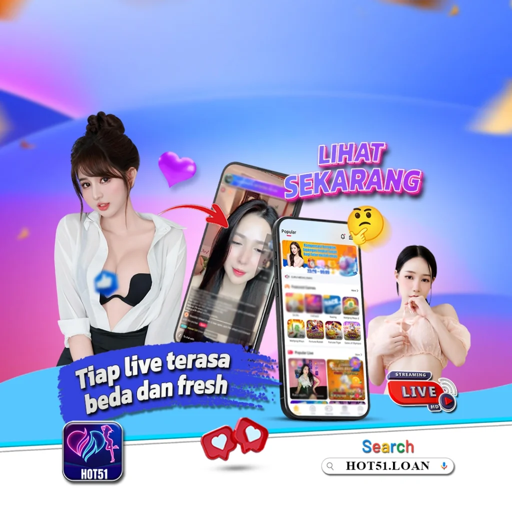Hot51 Live App Indonesia: Panduan Lengkap Platform Streaming Interaktif