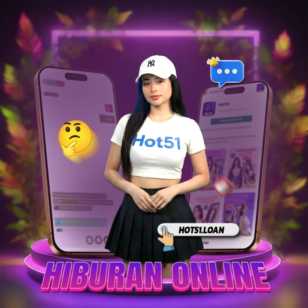 Hot51 Live App Indonesia: Platform Streaming Interaktif yang Sedang Naik Daun