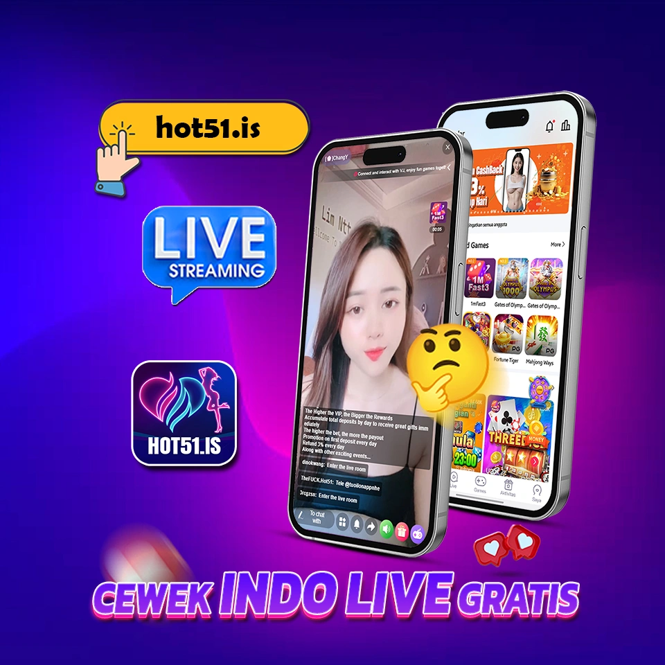 Hot51apps.vip: Hot51 is Popular Because Indonesian Girls Stream Actively
