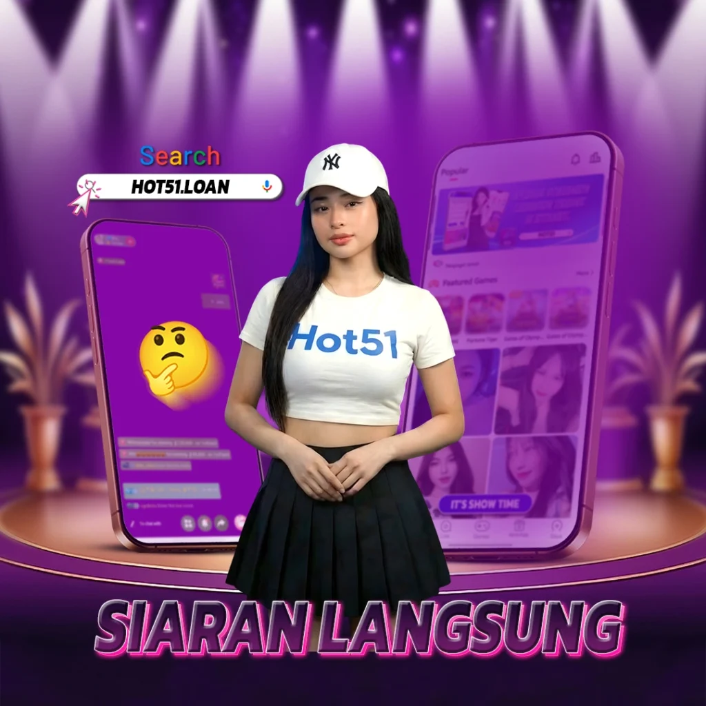 Hot51 Aplikasi Hiburan: Panduan Lengkap Live Streaming di Indonesia